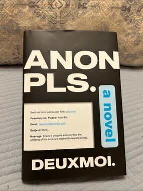 ANON PLS. Deuxmoi hardcover book